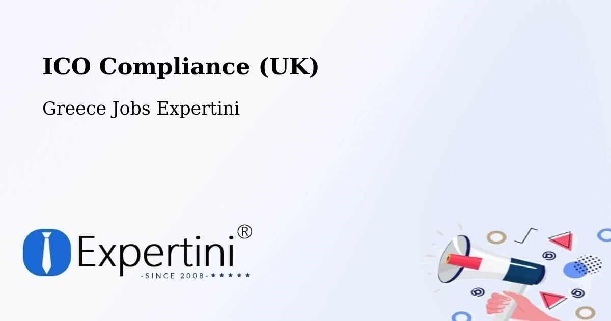UK Data Protection & ICO Compliance – Péplos - Greece Jobs Expertini